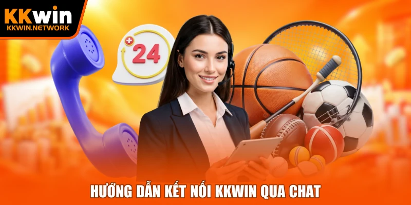 Hướng dẫn kết nối KKWIN qua chat