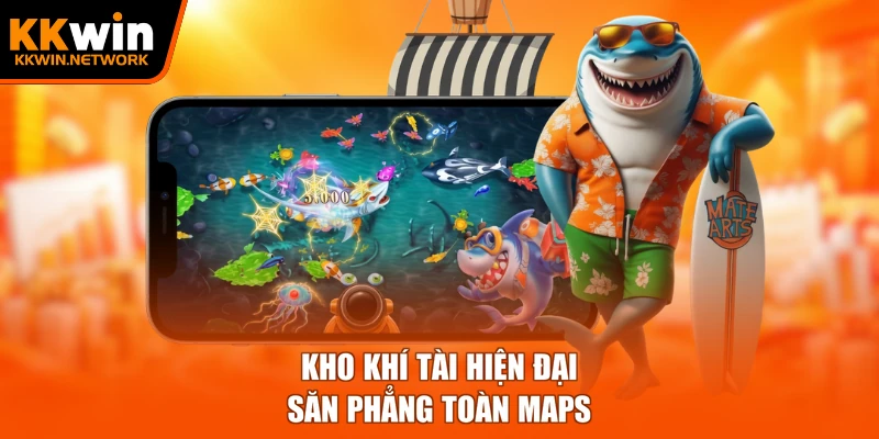 Kho khí tài hiện đại, săn phẳng toàn maps