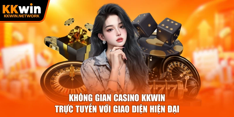 Không gian casino KKWIN trực tuyến với giao diện hiện đại
