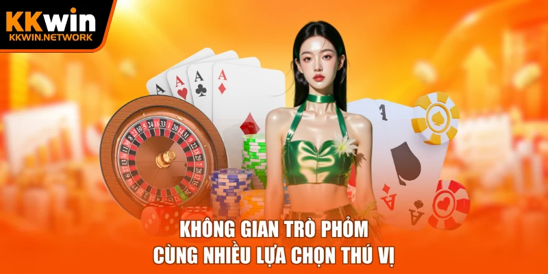 Không gian trò phỏm cùng nhiều lựa chọn thú vị