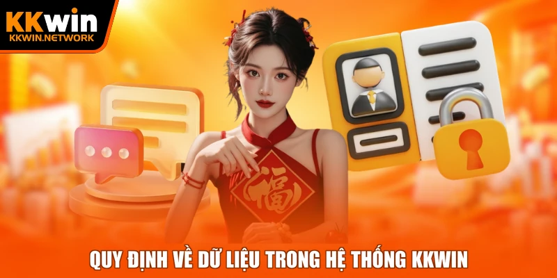 Quy định về dữ liệu trong hệ thống KKWIN